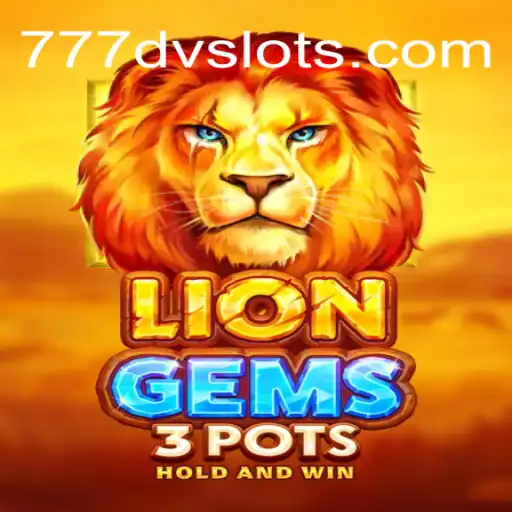 Descubra LionGems3pots: A Nova Sensação nos DV Slots